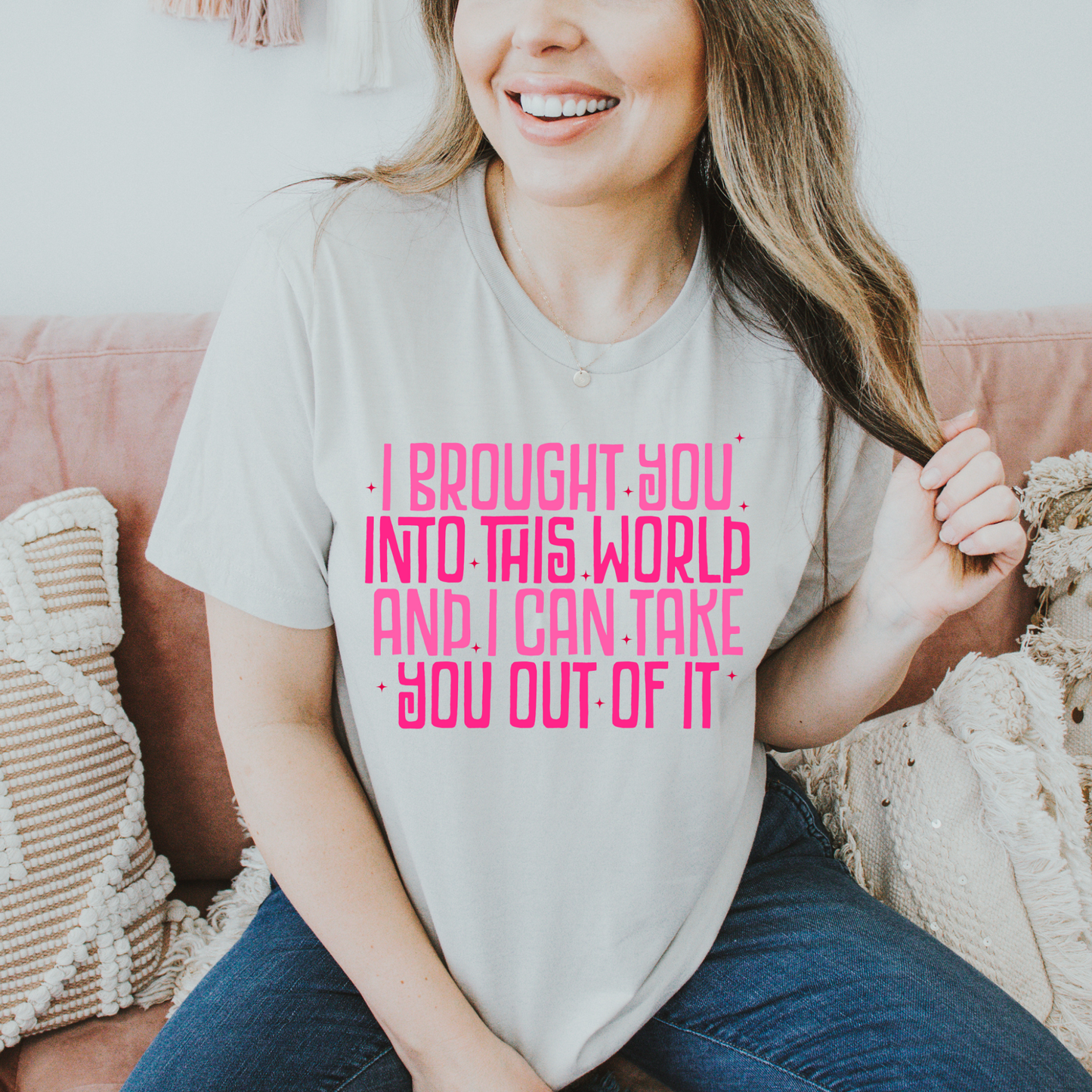I Brought You Into This World - Pink