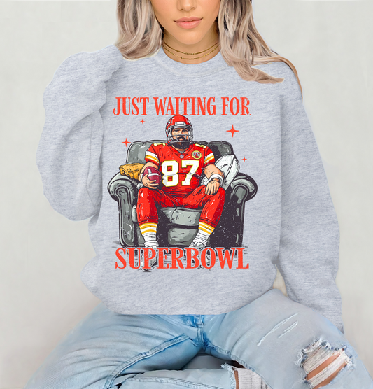 Just Waiting For The Superbowl Travis Kelce