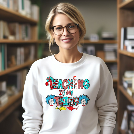 Teaching Is My Thing - DTF Transfer
