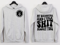 My Daughter and I Talk Sh*t About You POCKET - DTF Transfer