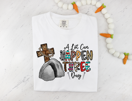 A Lot Can Happen In Three Days- Tomb