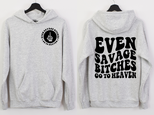Savage Bitches Go To Heaven BACK - DTF Transfer