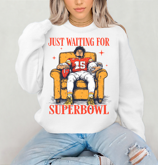 Just Waiting For The Superbowl Patrick Mahomes
