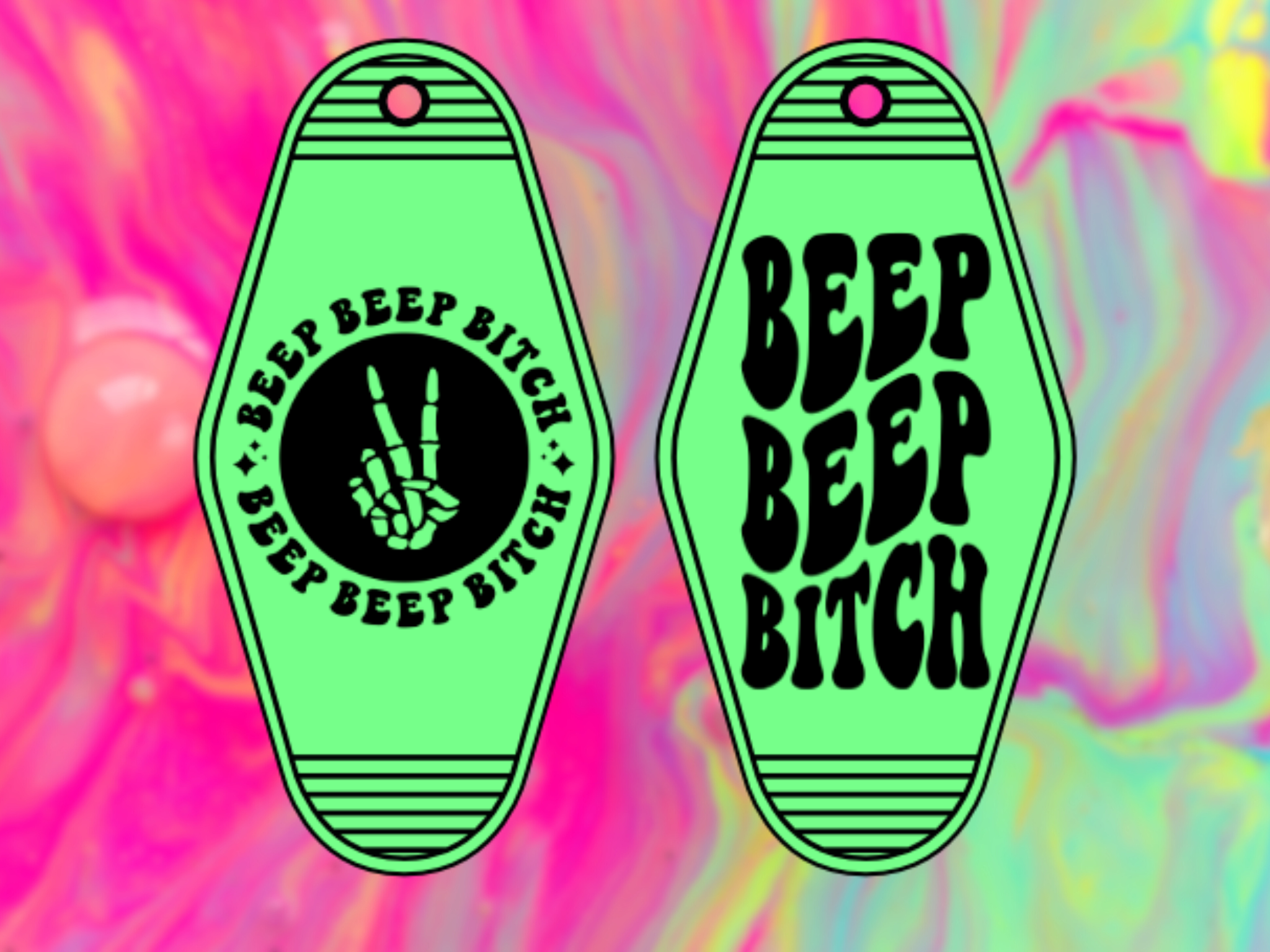 beep beep bitch - Motel keychain – Earthline Customs