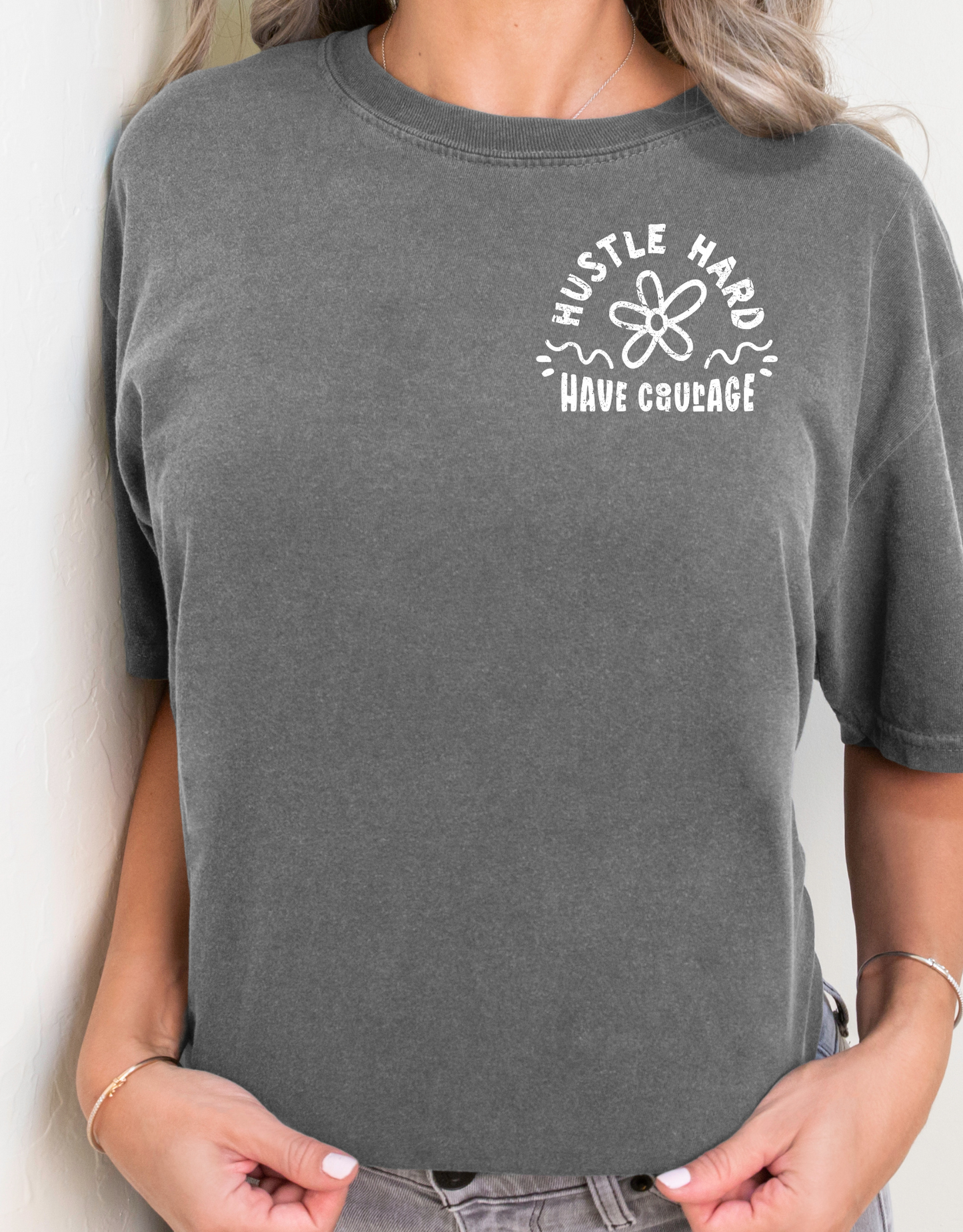 Hustle hard have courage-white pocket
