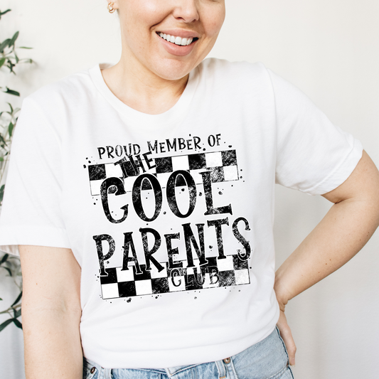 Proud Member Of The Cool Parents Club