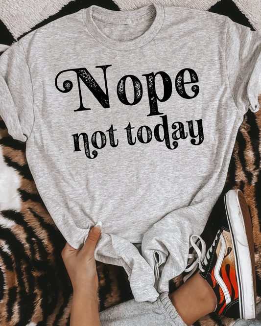 Nope not today
