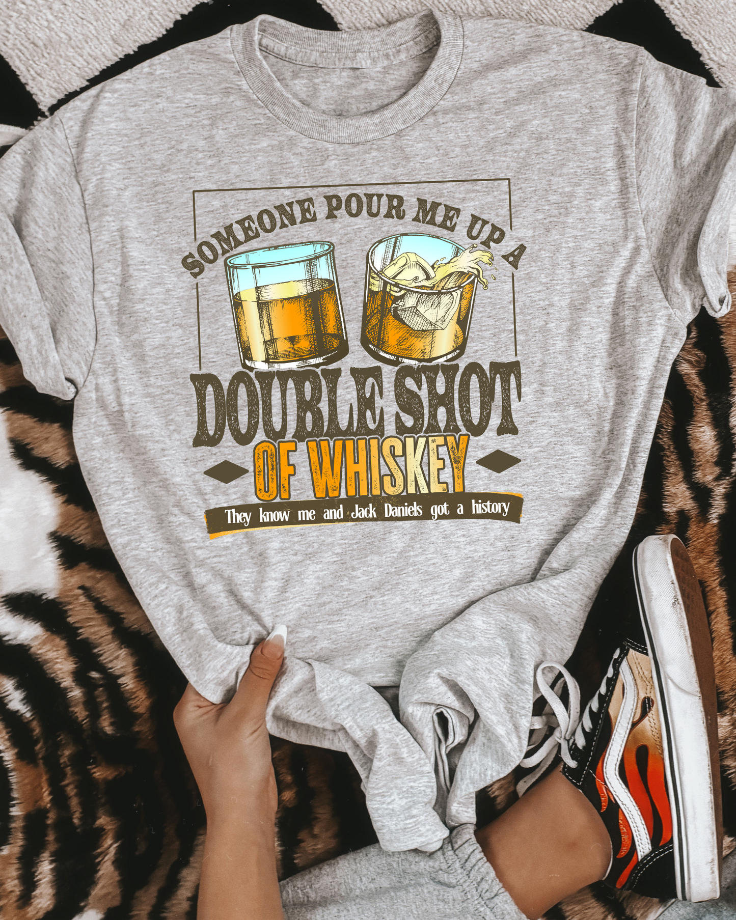 Pour me up a double shot of whiskey