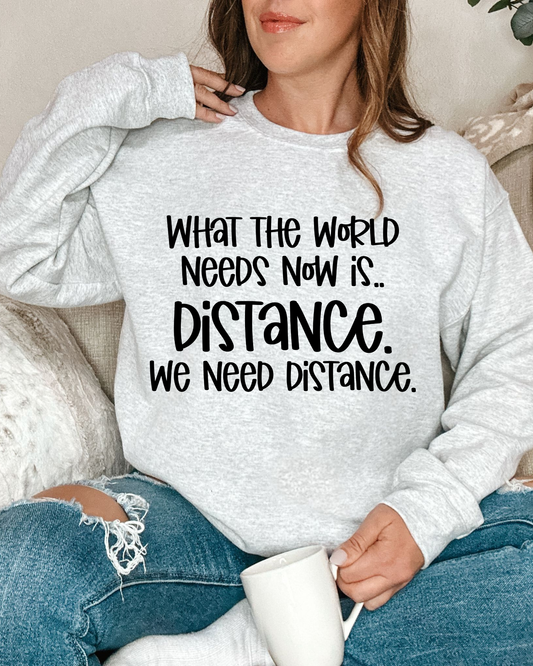 What the world needs now is...distance
