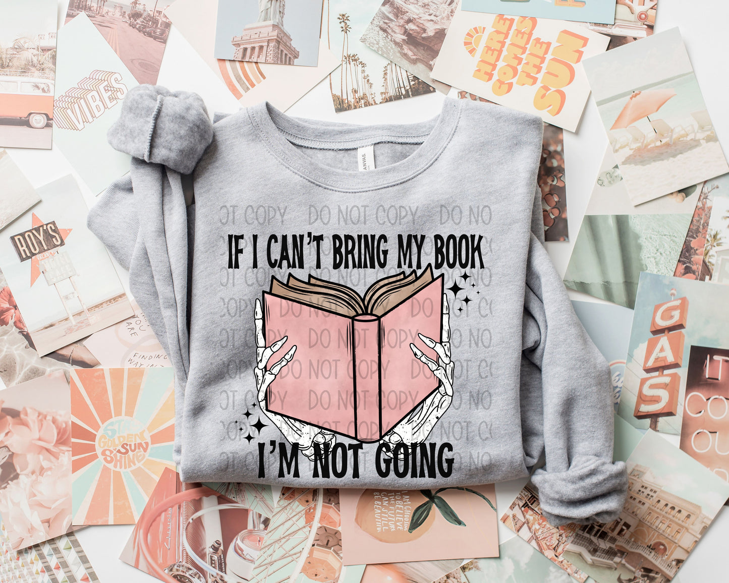 If I Can’t Bring My Book I’m Not Going