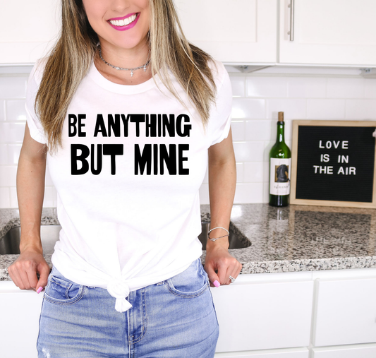 Be Anything But Mine Black Letters