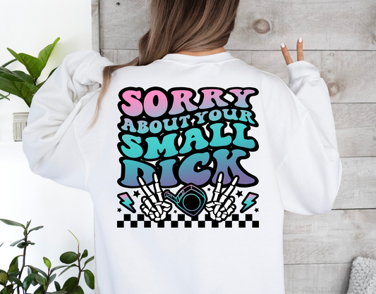 Sorry About Your Small Dick Multicolor-BACK