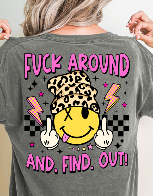 Fuck around and find out
