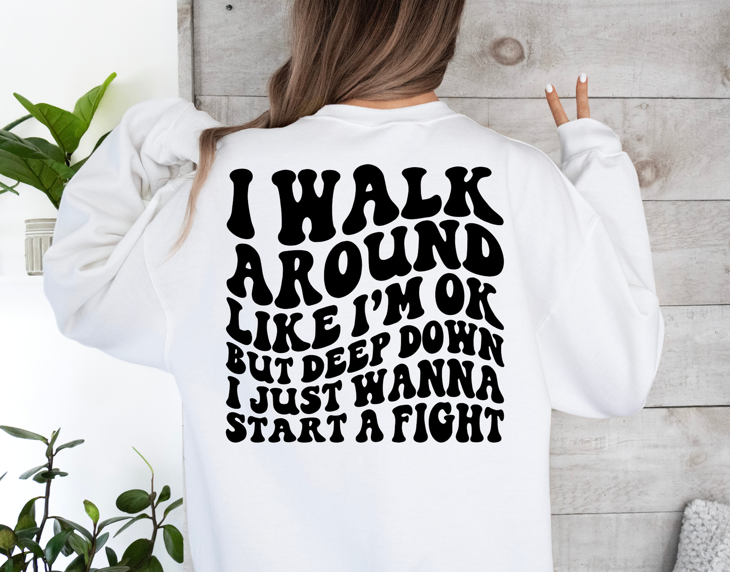 I Just Wanna Start A Fight-BACK