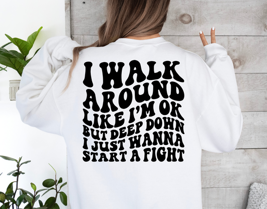 I Just Wanna Start A Fight-BACK