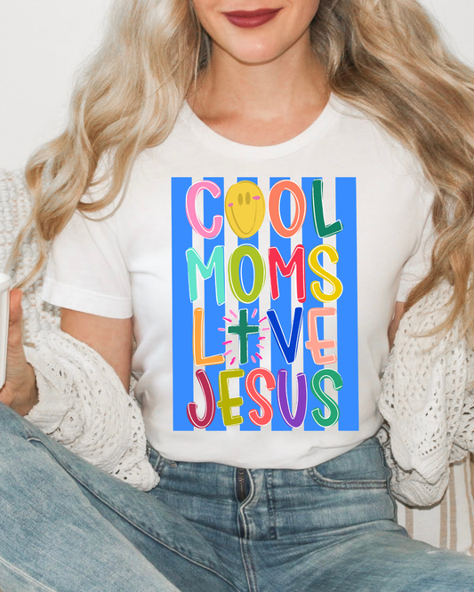 Cool Moms Love Jesus