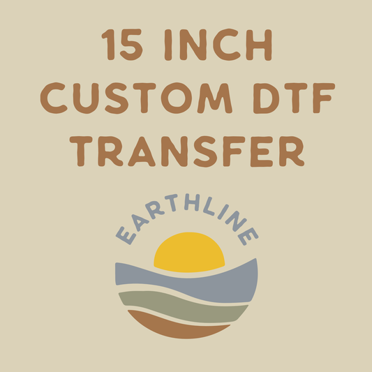 15 inch Custom DTF Transfer