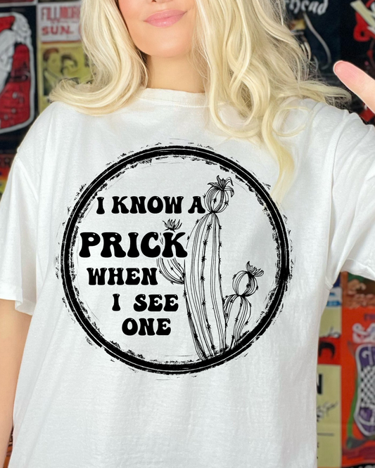 I know a prick when I see one