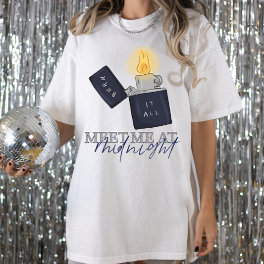 Burn It All/Meet Me At Midnight- DTF Transfer