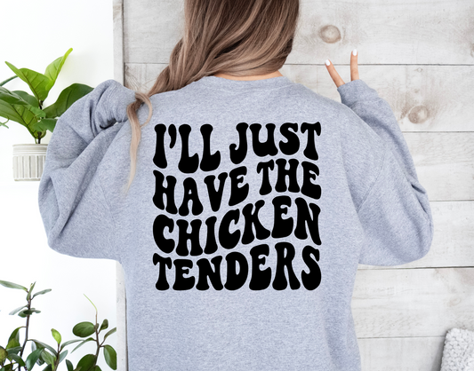 I’ll Just Have The Chicken Tenders-BACK