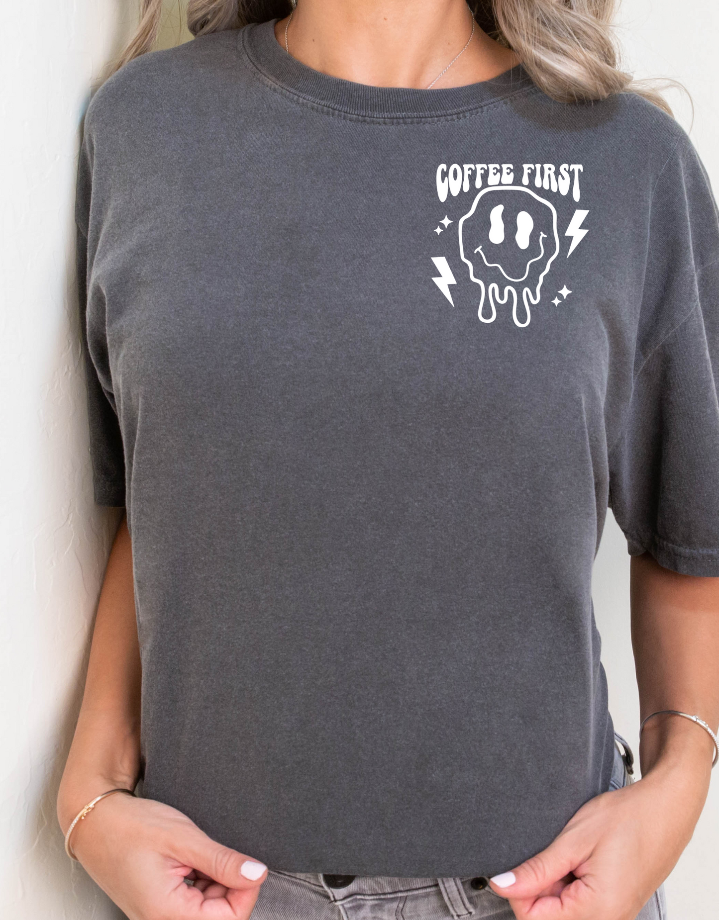 Coffee first with smiley drip