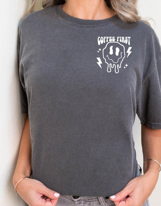Coffee first with smiley drip