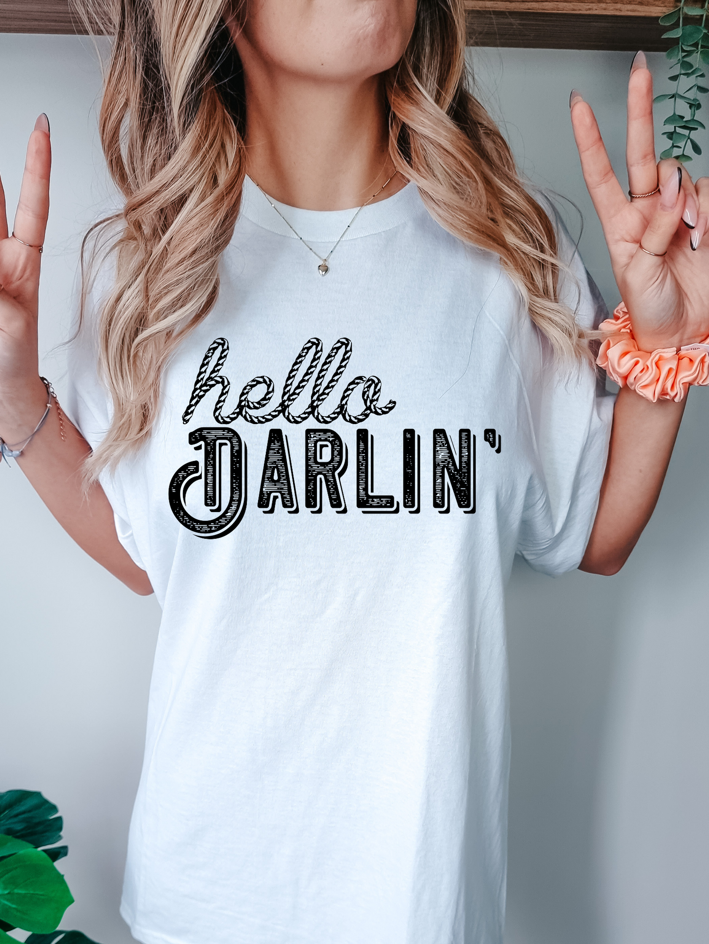 Hello Darlin'