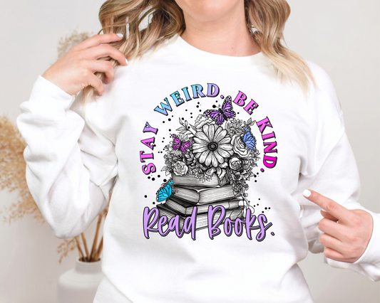 Stay weird, be kind, read books