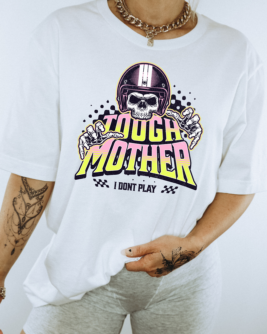Tough Mother