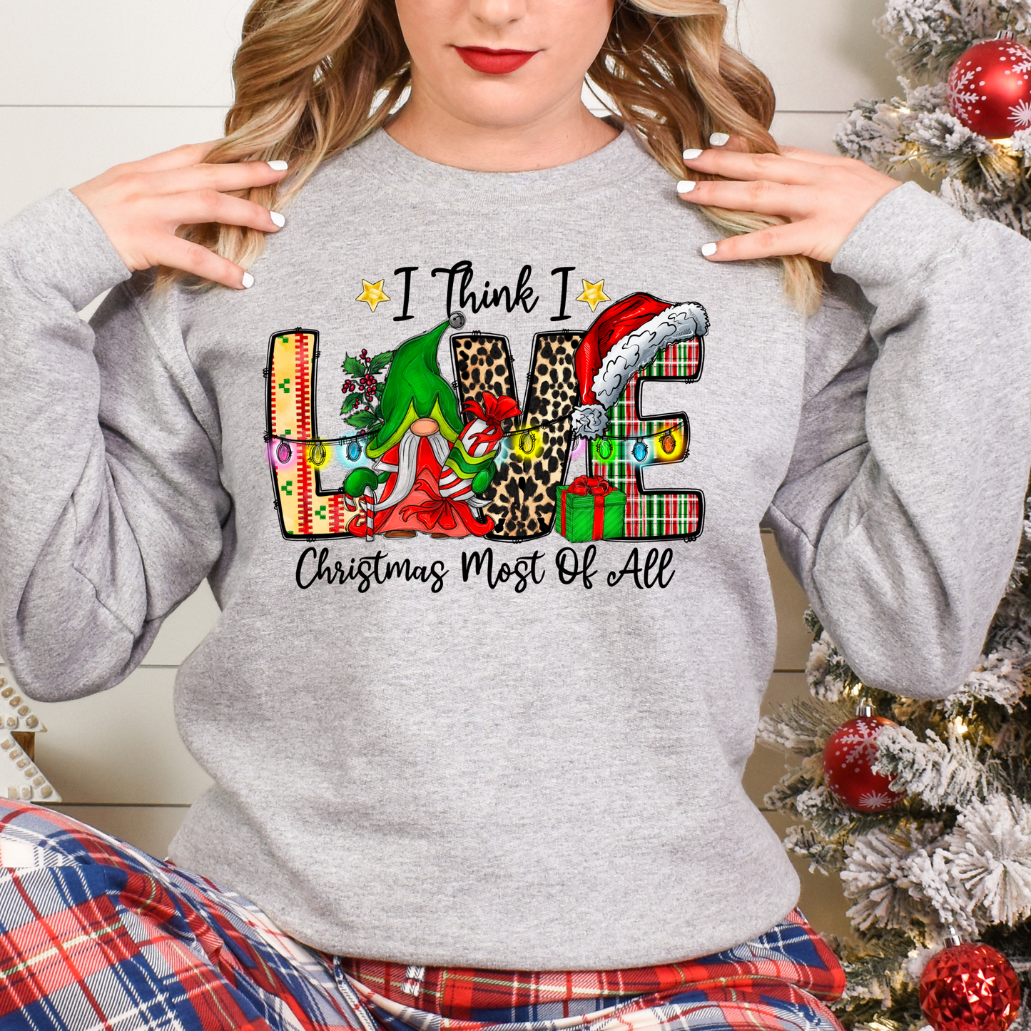 I Love Christmas Most Of All