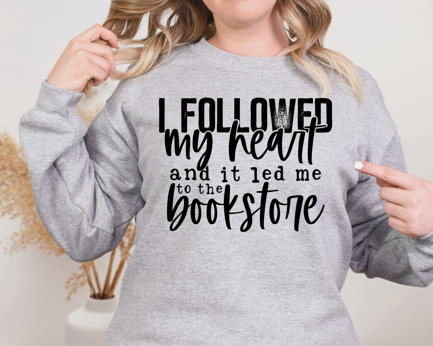 I followed my heart and it led me to the bookstore