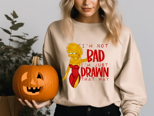 I'm not bad I'm just drawn that way