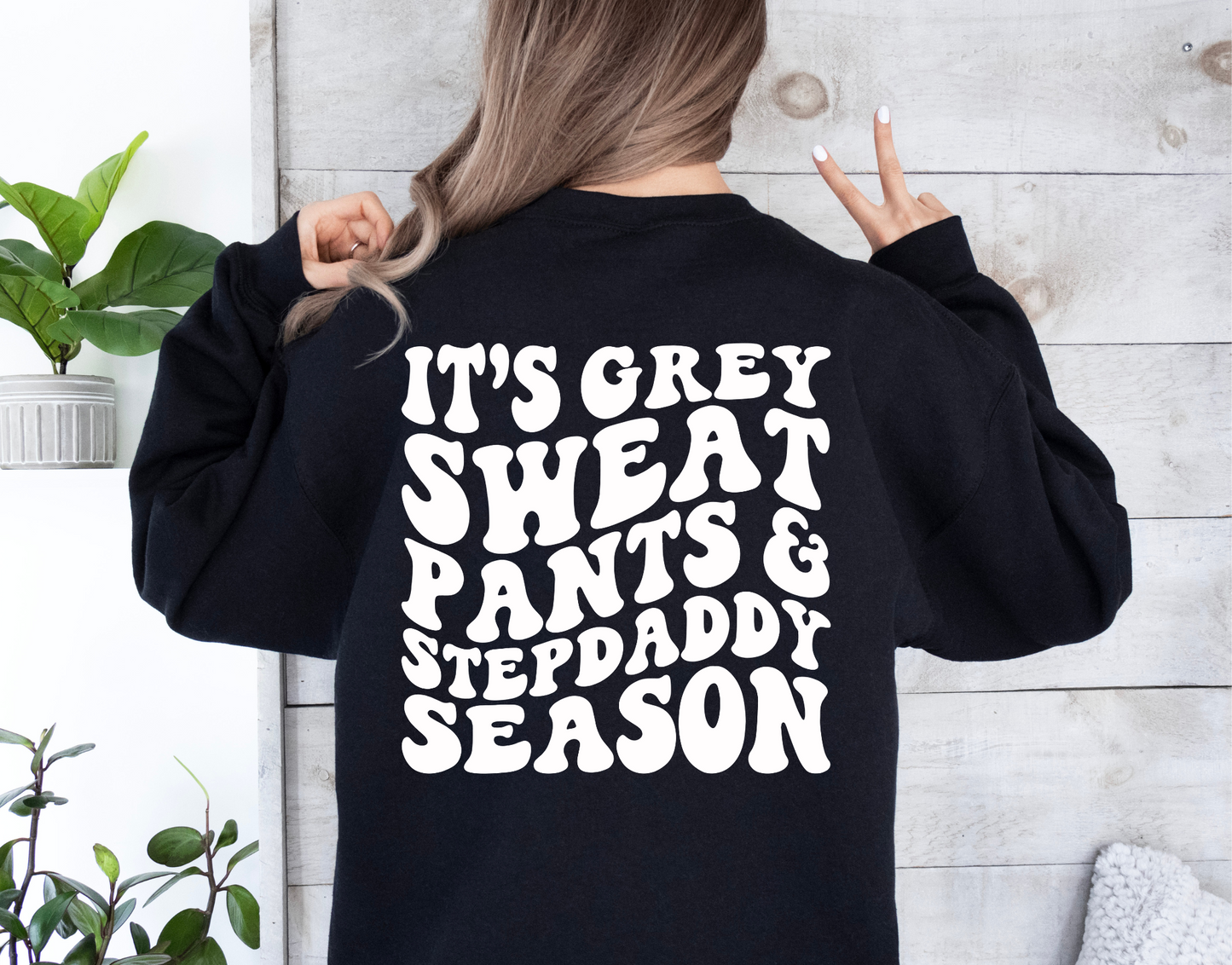 Grey Sweatpants & Stepdaddy Season-BACK