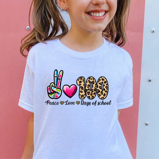 Peace Love 100th Day of School- DTF TRANSFER