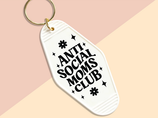 Anti social moms club - Motel keychain
