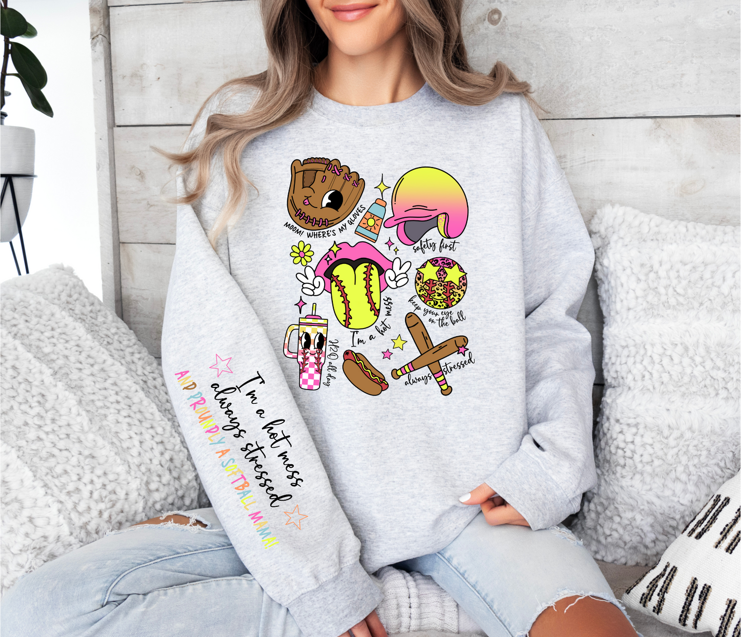 Just A Hot Mess/Proud Softball Mom SLEEVE