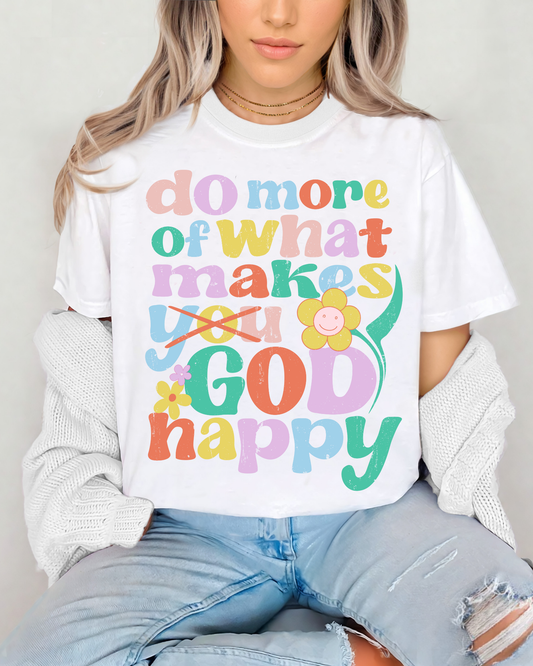 Do What Makes God Happy