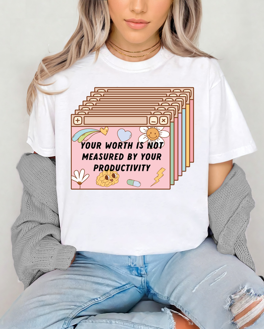 Your Worth Is Not Measured By Your Productivity