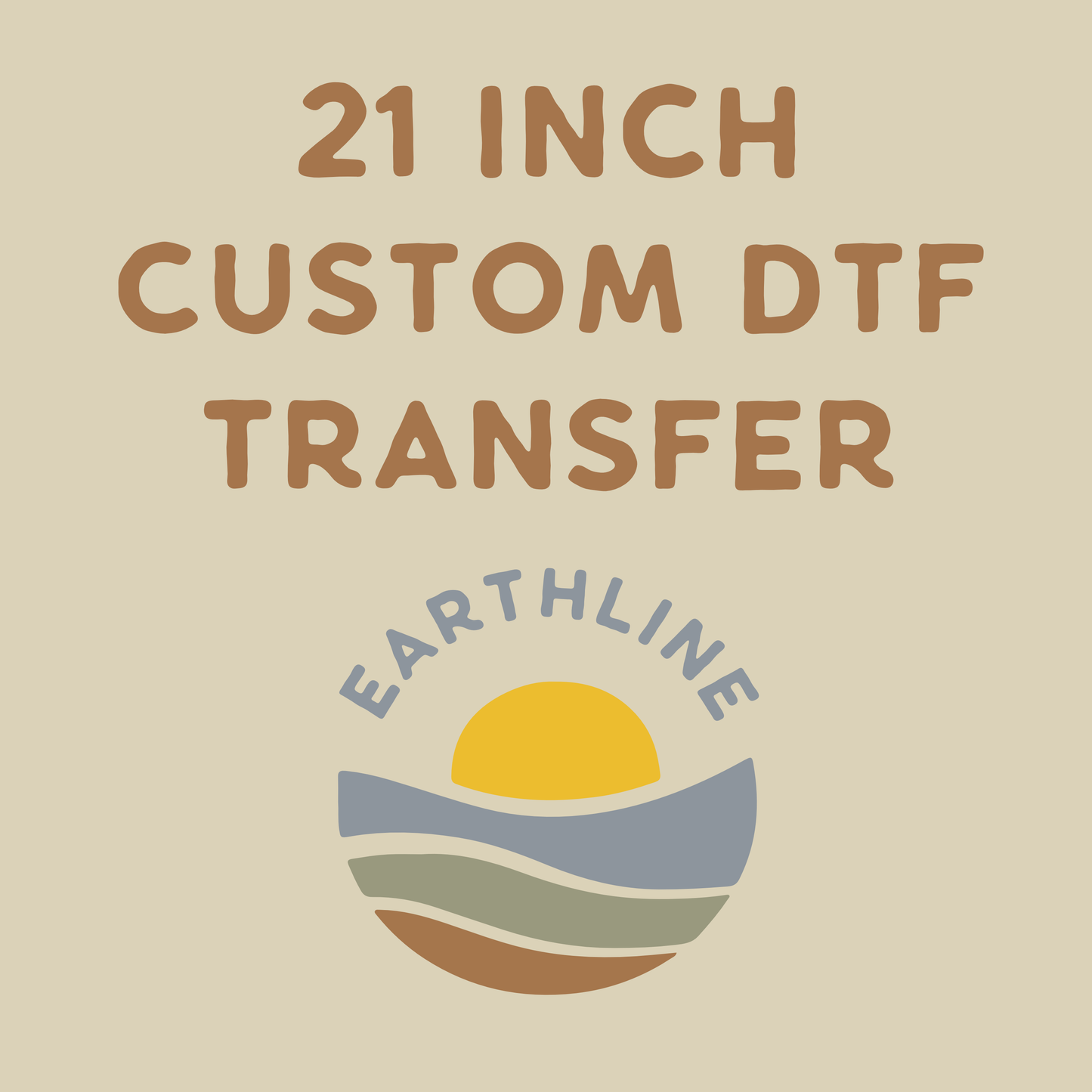 21 inch Custom DTF Transfer