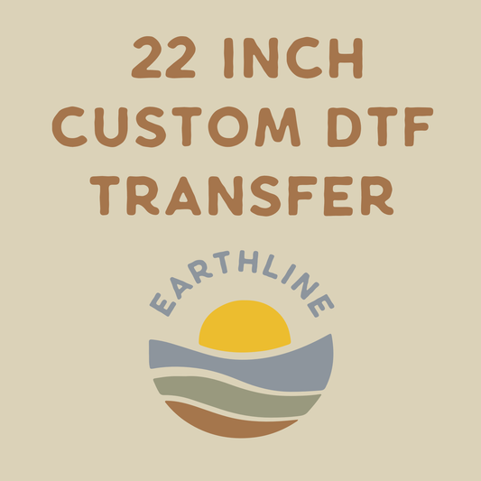 22 inch Custom DTF Transfer