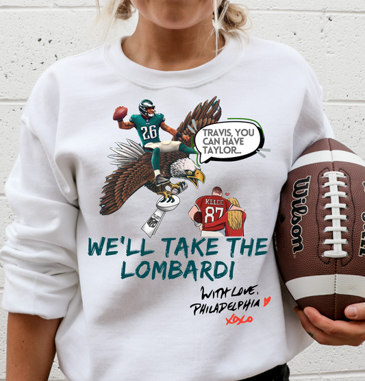 Eagles Travis You Can Have Taylor We Will Take The Lombardi