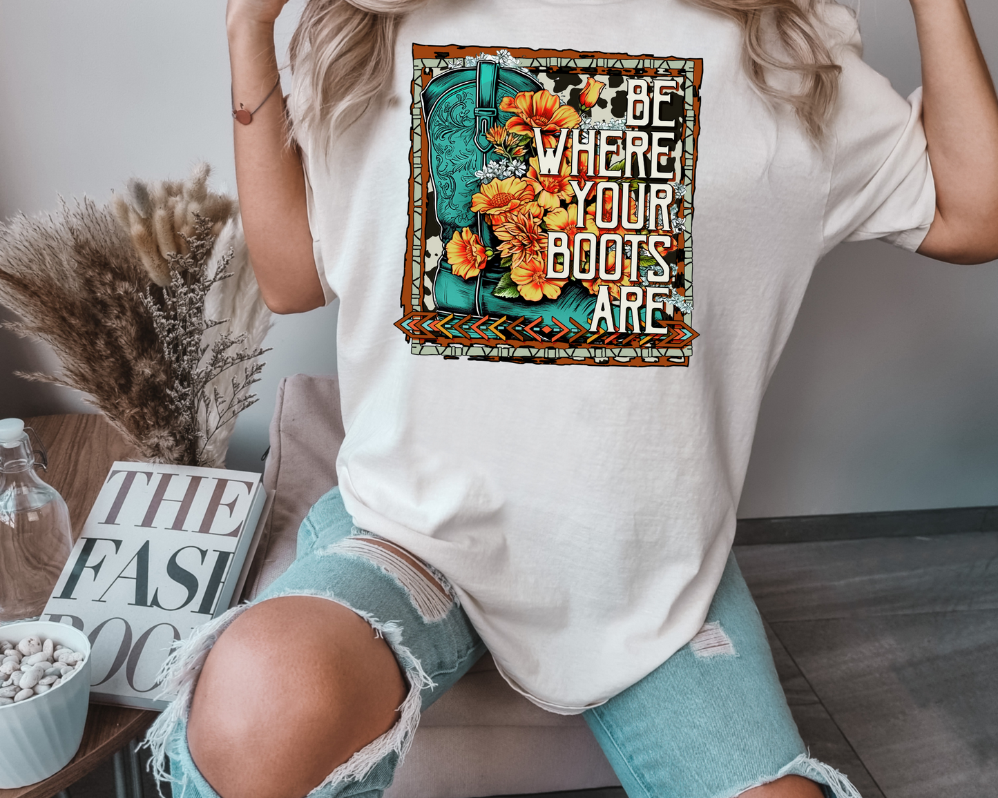 Be where your boots are