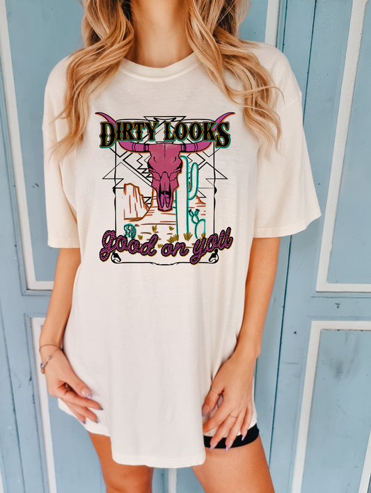 Dirty looks good on you