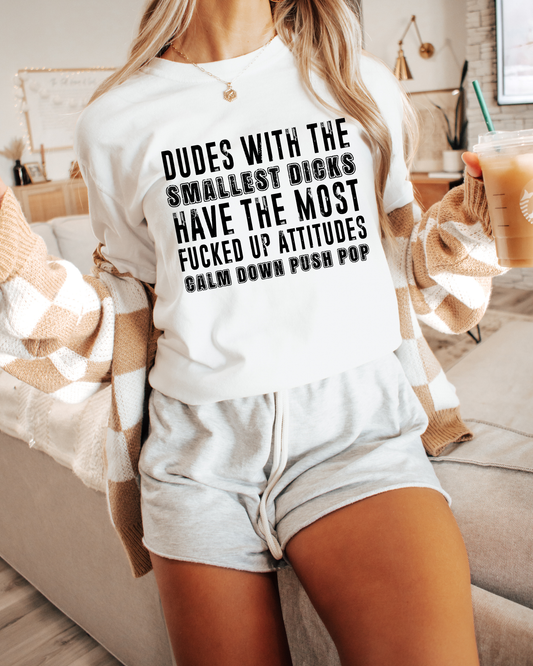 Dudes With The Smallest Dicks Have The Most Fucked Up Attitudes