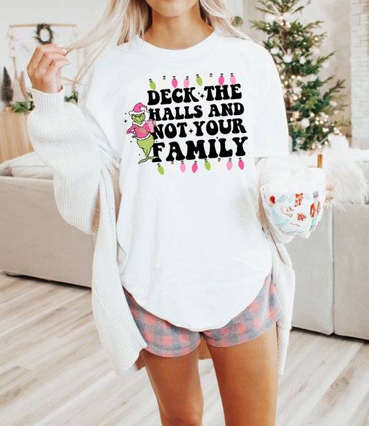 Deck the Halls and not your family