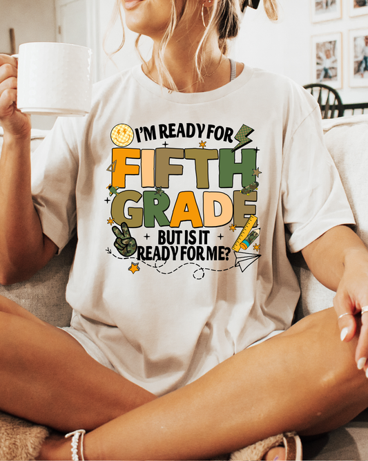 I'm ready for fifth grade