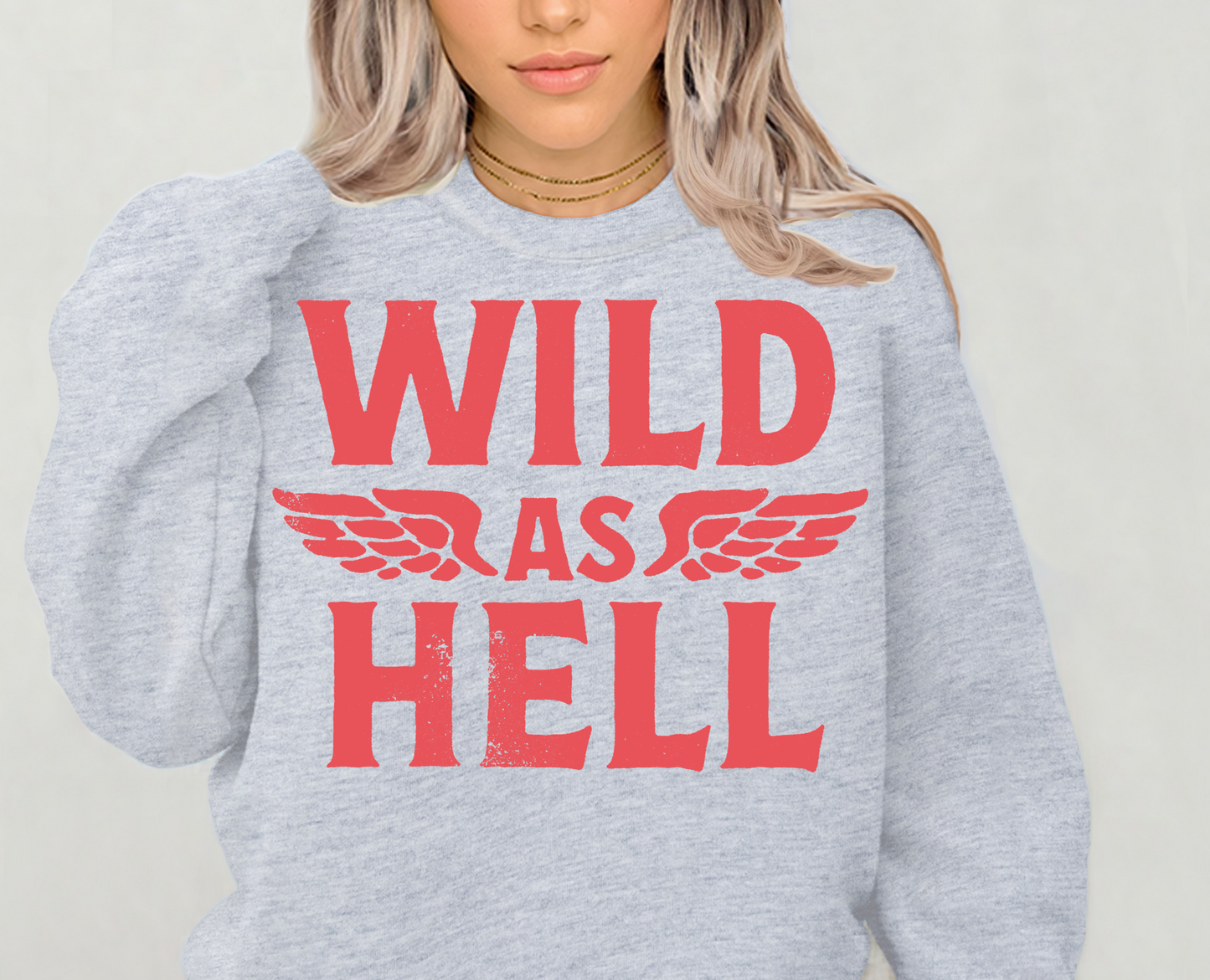 Wild as hell