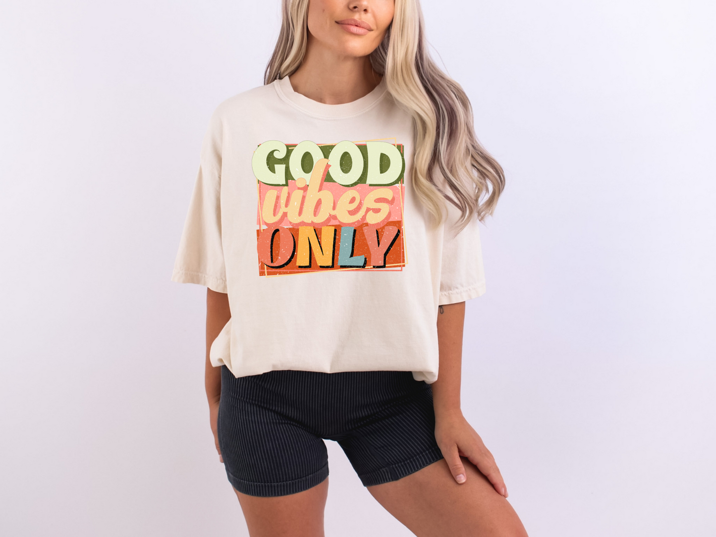 Good Vibes Only