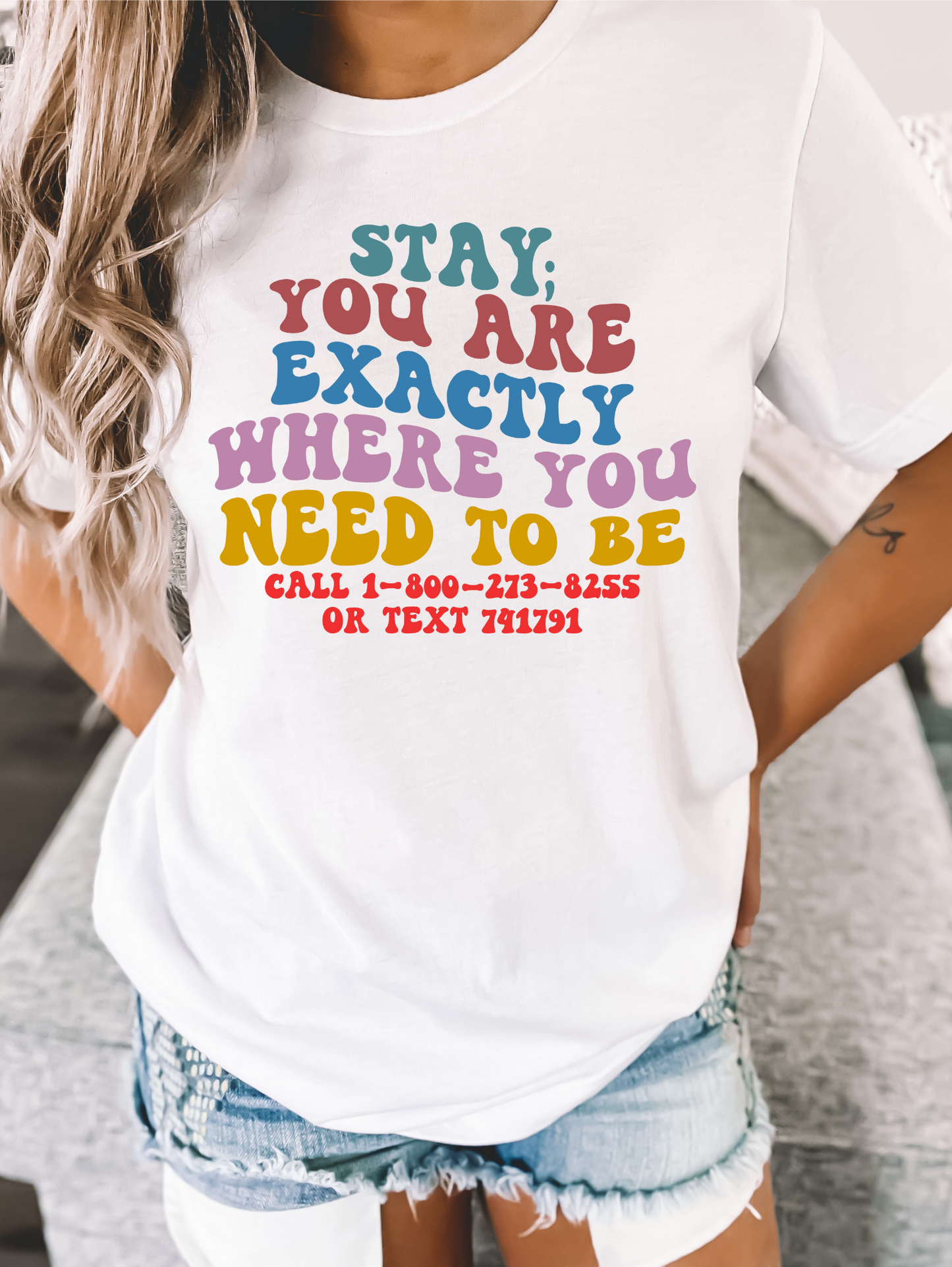 Stay; you are exactly where you need to be - multicolored
