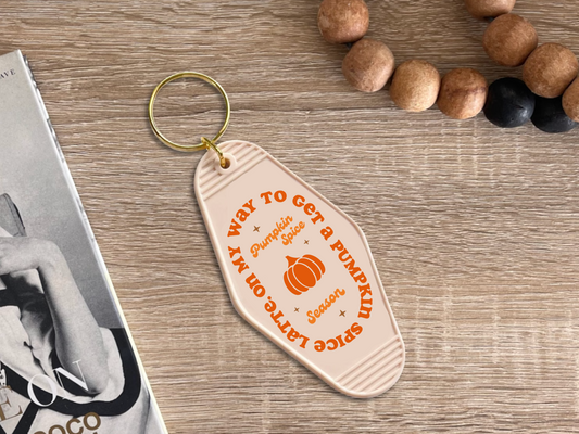 On my way to get a pumpkin spice latte - Motel keychain